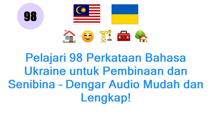 Pelajari 98 Perkataan Bahasa Ukraine untuk Pembinaan dan Senibina – Dengar Audio Mudah dan Lengkap!